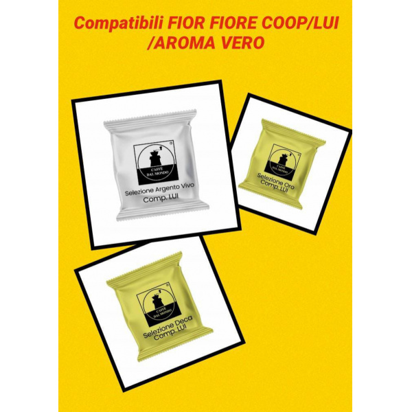 CAPSULE COMPATIBILI - FIOR FIORE COOP/LUI/AROMA VERO